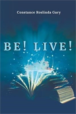 Be! Live! (Paperback or Softback)
