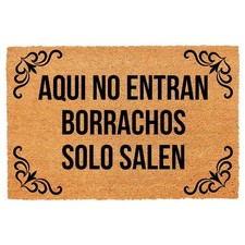 Funny Coir Doormat Aqui No Entran Borrachos Solo Salen Welcome Front Porch De...