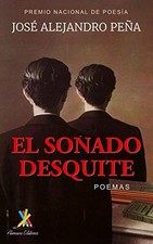 EL SONADO DESQUITE: POEMAS (PAPYRUS) (SPANISH EDITION) By Jose Alejandro Pena