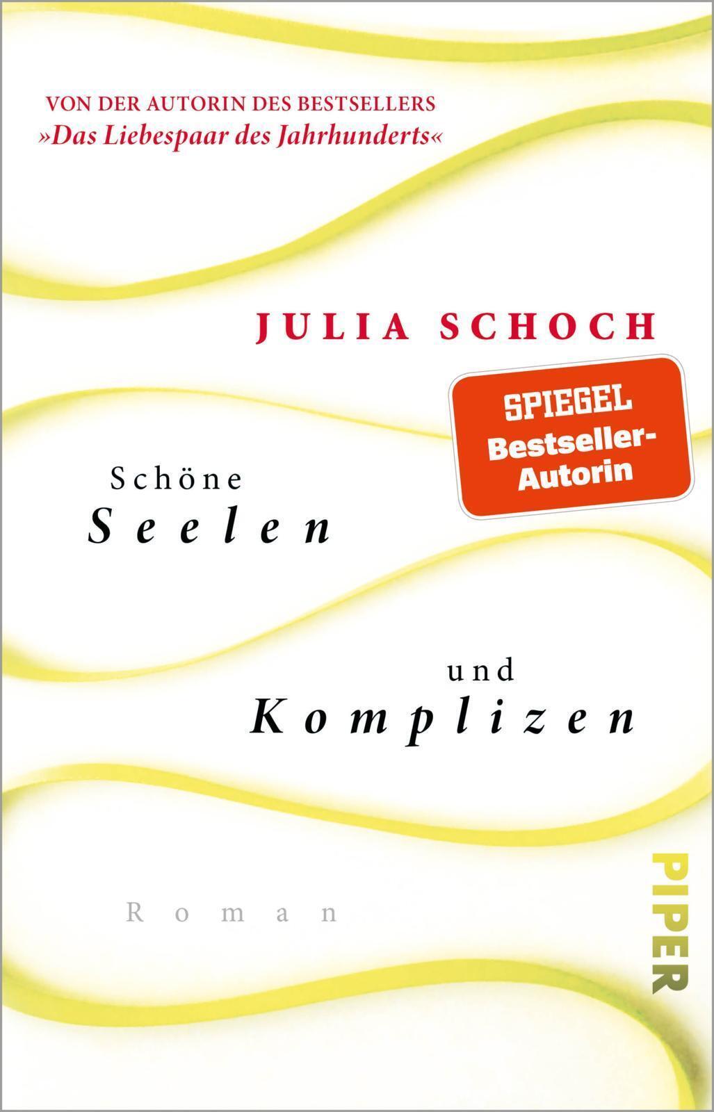 Schöne Seelen Und Komplizen Roman Julia Schoch Taschenbuch 320 S.