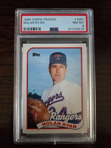 1989 TOPPS TRADED #106T NOLAN RYAN RANGERS HOF PSA 8 Near Mint/Mint FRESH GRADE!