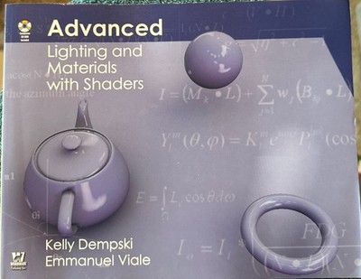 Advanced Lighting and Materials with Shaders by K Dempski E Viale NO CD