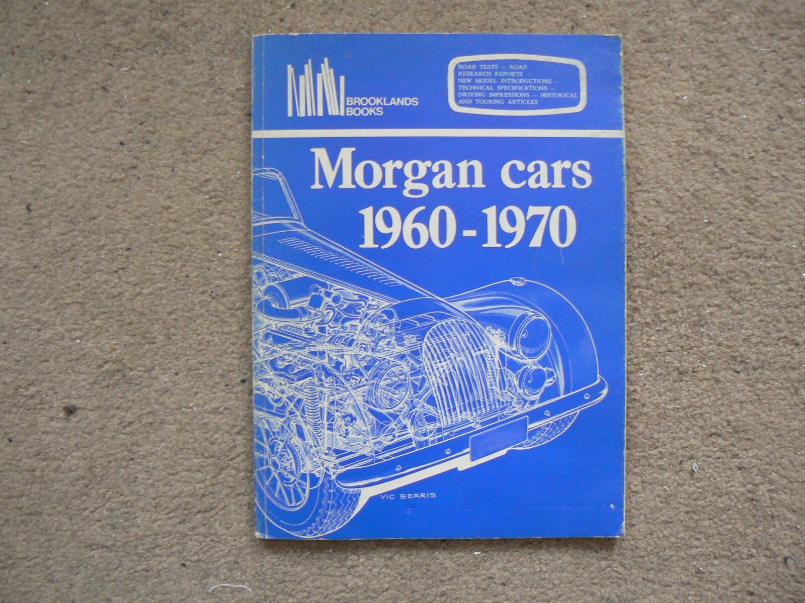 Morgan Cars 1960-1970 - Brooklands Books road test reprints,0 906589 40 1....