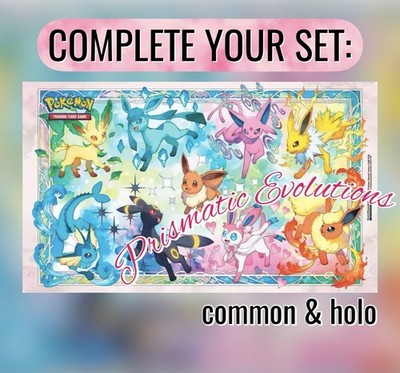 Pokemon Prismatic Evolutions: Complete Your Master Set!   Standard Set 1-130  