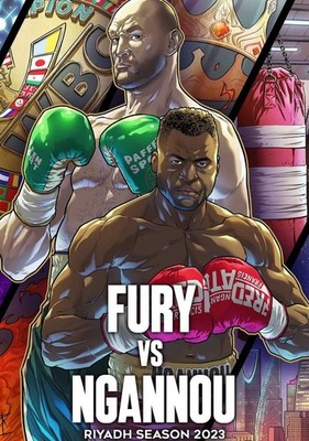 TYSON FURY vs. FRANCIS NGANNOU Riyadh Season 2023 Boxing - poster no frame