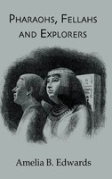 Amelia | Pharaohs, Fellahs & Explorers | Buch | Englisch (2010) | Routledge