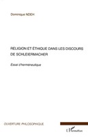 Dominique Ndeh | Religion Et éThique Dans Les Discours De Schleiermacher | Buch