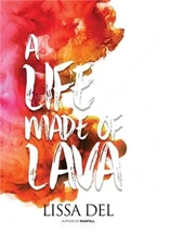 A Life Made of Lava (Hardback or Cased Book)