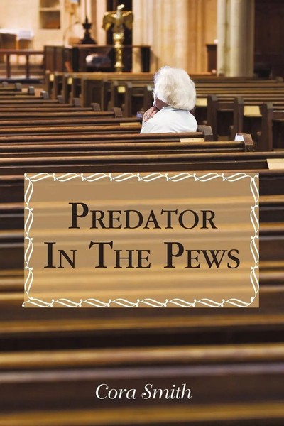 Cora Smith | Predator In The Pews | Taschenbuch | Englisch (2010) | iUniverse-image
