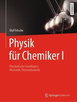 Physik fr Chemiker I - 9783662603499