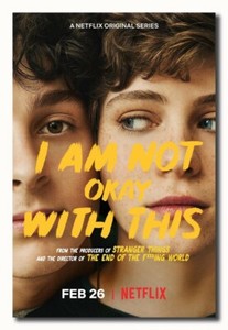I Am Not Okay With This Tv Movie Poster 24x36 32x48 Silk Art K428 Ebay