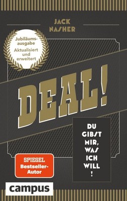 Deal! Du gibst mir, was ich will! (aktualisierte und erweiterte Jubiläumsausg...