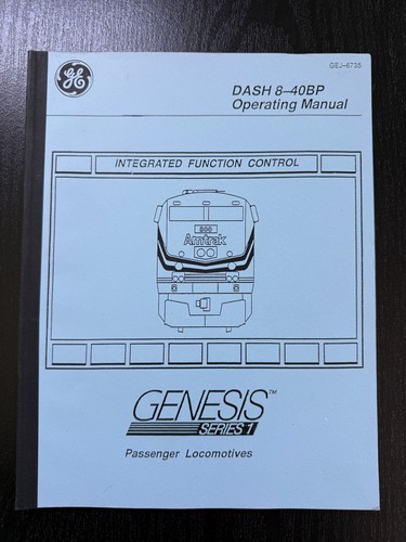Amtrak GE Dash 8-40BP Locomotive Operating Manual 