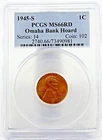 1945-S Lincoln Cent MS66 RD PCGS Omaha Bank Hoard