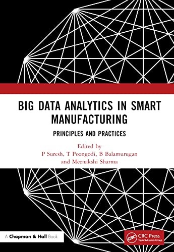 Big Data Analytics in Smart Manufacturing: Prin, Suresh, Poongodi, Balamurug..