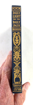 1906 Daily Light on the Daily Path, Devotional Text-Book for Everyday of Year