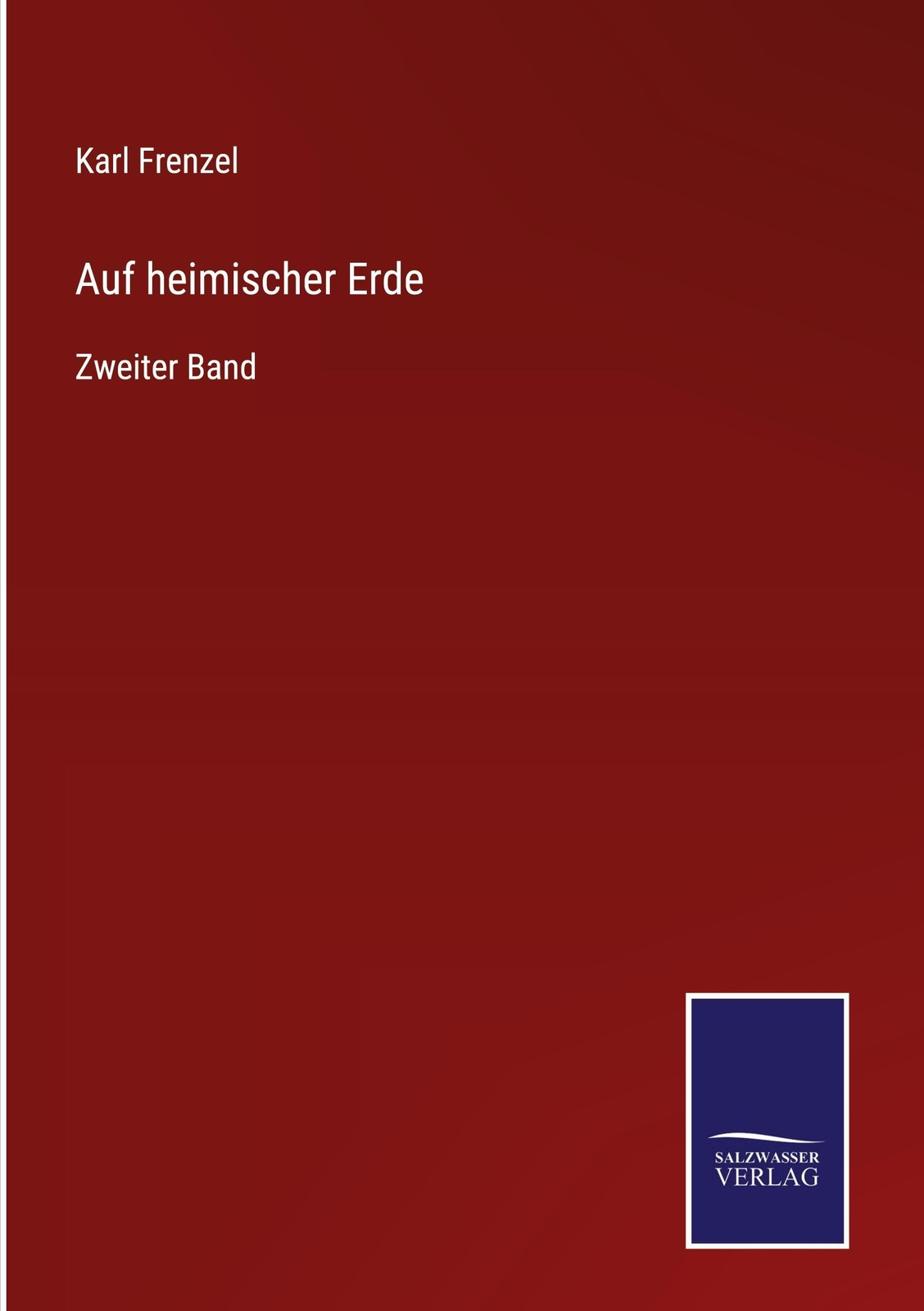 Thumbnail - Auf Heimischer Erde - Karl Frenzel - 9783752548273
