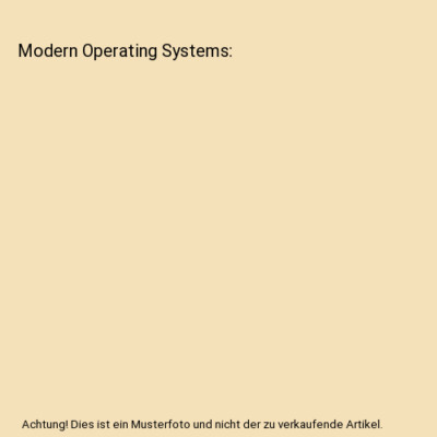 Modern Operating Systems, Andrew S. Tanenbaum