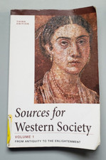 Sources for Western Society, Volume 1 Vol. 1 : From Antiquity to the...