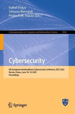 Cybersecurity: 9th European Interdisciplinary Cybersecurity Conference, EICC 202