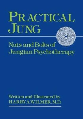 Practical Jung: Nuts and Bolts of Jungian Psychotherapy - Paperback - GOOD