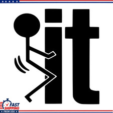 Funny Car Decal Sticker Fk It Stick Figure F You Cars Trucks Vans Walls Laptop B
