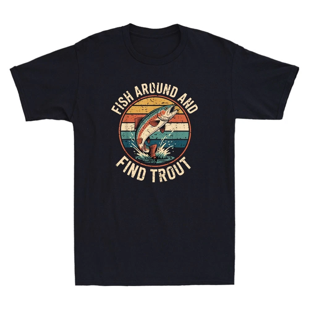 Fish Around And Find Trout Funny Fishing Quote Retro Men's Short Sleeve T-Shirt
Opens in a new windo