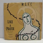 MADONNA "LIKE A PRAYER" 1989 SIRE RECORDS 45rpm SINGLE 12" MLVC VINYL LP W7539