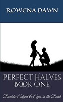Rowena Dawn | Perfect Halves Book One | Taschenbuch | Englisch (2020)