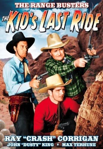 The Kid's Last Ride (DVD) Eddie Brian Al Bridge Ray "Crash" Corrigan Frank Ellis