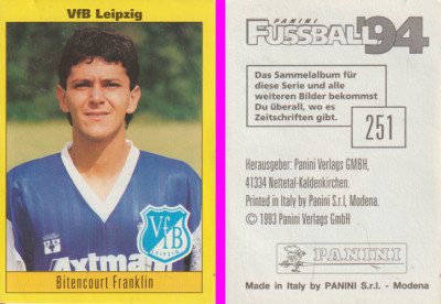 Panini Fußball 94 Nr. 251 Bitencourt Franklin VfB Leipzig