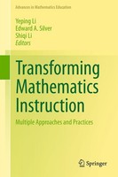 Transforming Mathematics Instruction Yeping Li