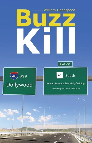 Buzz Kill William Goodspeed Taschenbuch Kartoniert / Broschiert Englisch 2014-image