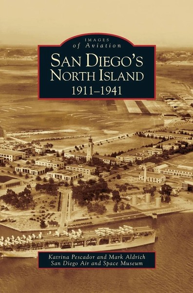 Katrina Pescador (U. A.) | San Diego's North Island | Buch | Englisch (2007)-image