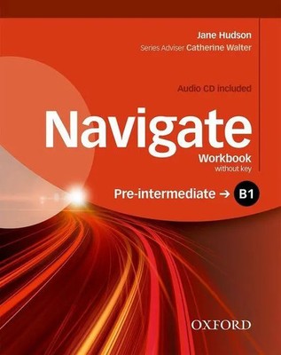 Navigate: B1 Pre-Intermediate: Workbook with CD (without key) | Jane Hudson
