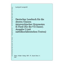 Deutsches Lesebuch für die oberen Classen österreichischer Gymnasien II.Theil (f