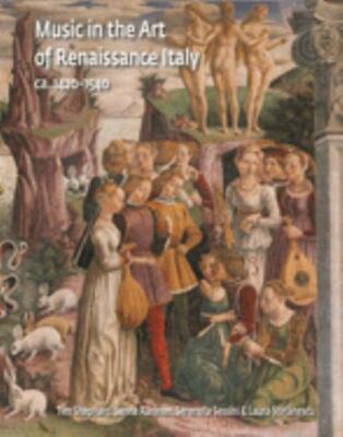 Music in the Art of Renaissance Italy, 1420-1540, Hardcover by Shephard, Tim;...