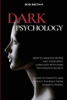 Bob Brown | Dark Psychology | Taschenbuch | Englisch (2020) | EAN 9781914128110