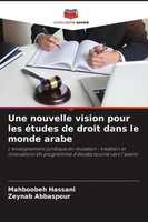 Une Nouvelle Vision Pour Les éTudes De Droit Dans Le Monde Arabe Hassani (U. A.)