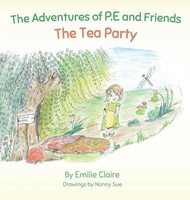 Emilie Claire | The Adventures Of P.E And Friends | Buch | Englisch (2022)