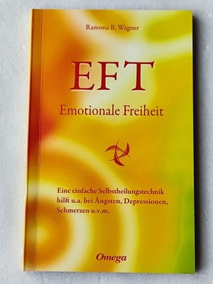 EFT Emotionale Freiheit einfache Selbstheilungstechnik bei Ängsten Depressionen