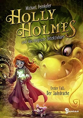 Michael Peinkof Holly Holmes und das magische Detektivbür (Hardback) (UK IMPORT)