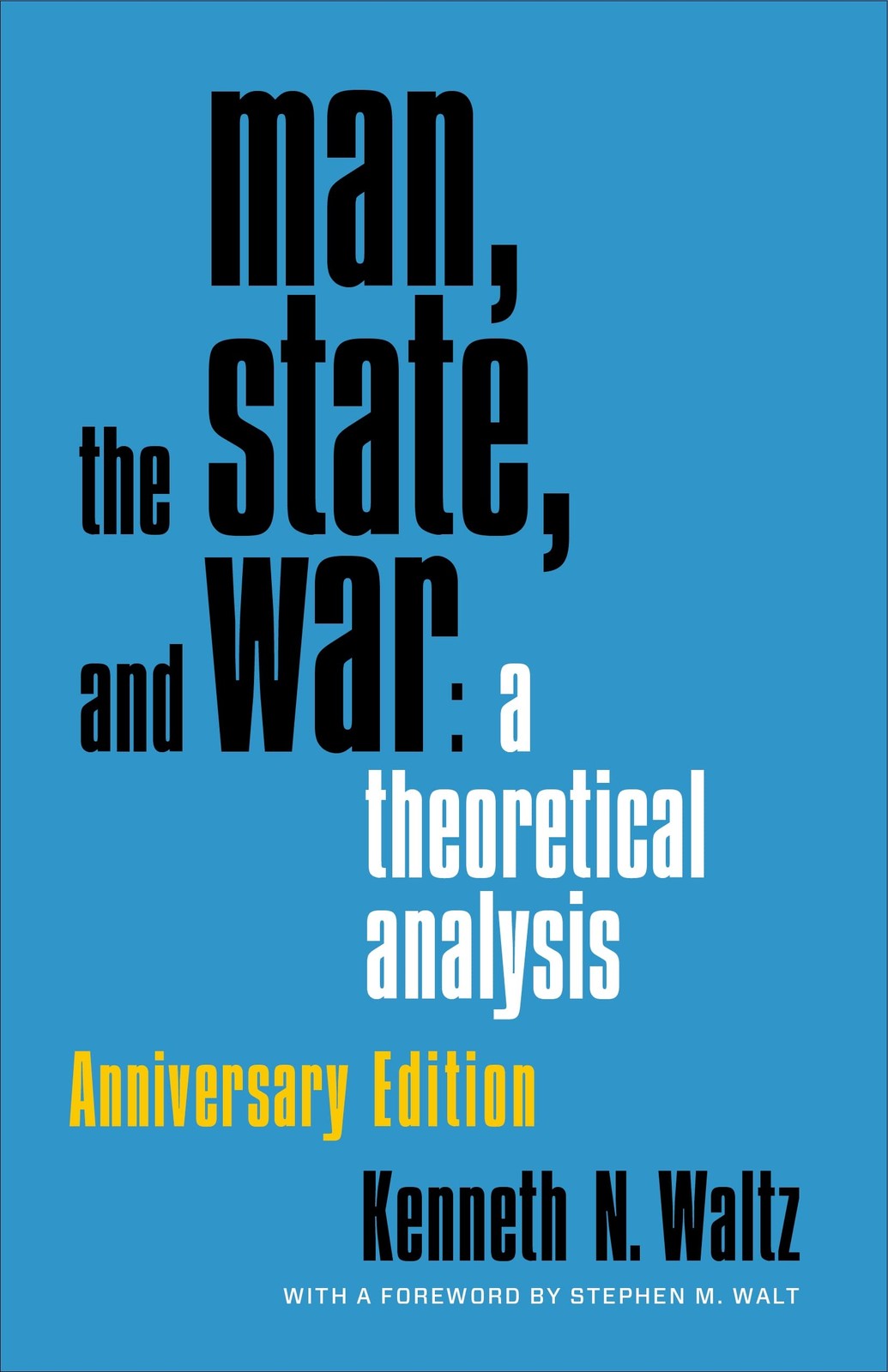 Man the State and War: A Theoretical by Kenneth WaltzStephen M. W (PB 2018) - Image 6