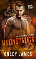Onley James | Moonstruck | Taschenbuch | Englisch (2021) | Necessary Evils