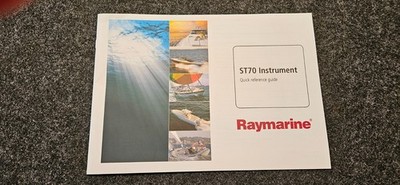 Raymarine ST70 Instrument Quick reference guide