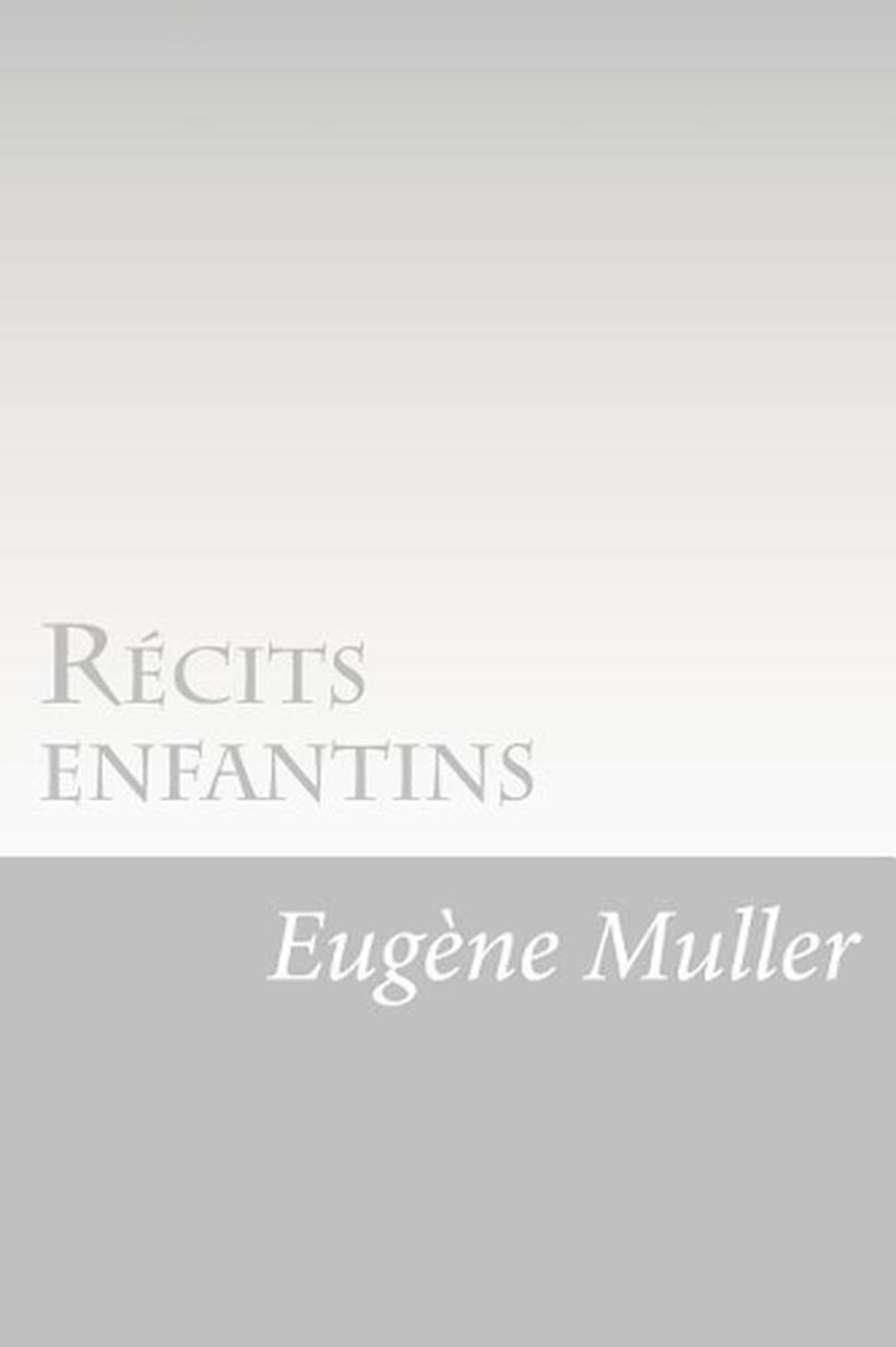 Rcits enfantins by Eugene Muller (French) Paperback Book