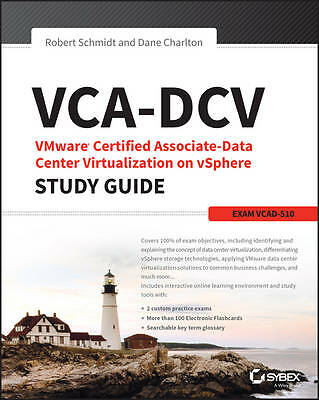 VCA-DCV VMware Certified Associate on vSphere Study Guide: Vcad-510 by Robert...
