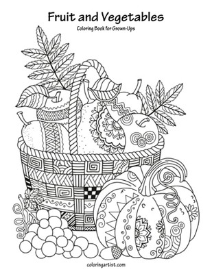 Fruit and Vegetables Coloring Book for Grown-Ups 1 -  NEW Nick Snels 2018