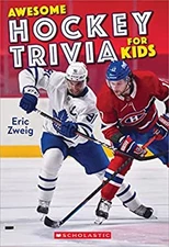 Awesome Hockey Trivia for Kids Eric Zweig