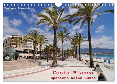 Costa Blanca - Spaniens weiße Küste (Wandkalender 2027 DIN A4 quer), CALVENDO Mo